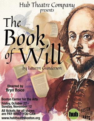 Hub Theatre Company of Boston Presents THE BOOK OF WILL  By Lauren Gunderson 