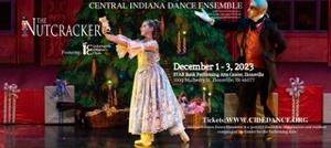 Central Indiana Dance Ensemble Marks 20th Performance of THE NUTCRACKER at Performing Arts Center in Zionsville 