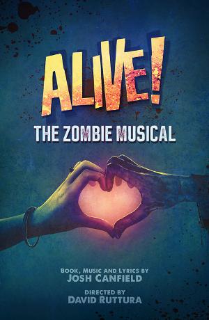 Josh Canfield's ALIVE! The Zombie Musical to Hold Concert Presentation Next Month 