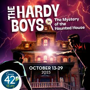 THE HARDY BOYS Comes to The Growing Stage 