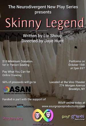 2 Weeks Until SKINNY LEGEND at The Neurodivergent New Play Series 