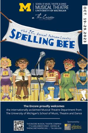 The University Of Michigan's Musical Theatre Department And The Encore Musical Theatre Join Forces For THE 25TH ANNUAL PUTNAM COUNTY SPELLING BEE Image