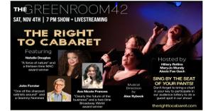 THE RIGHT TO CABARET Comes to the Green Room 42 