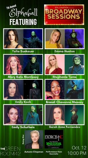 Former WICKED Stars Unite For Broadway Sessions Annual ELPHABALL, October 12 