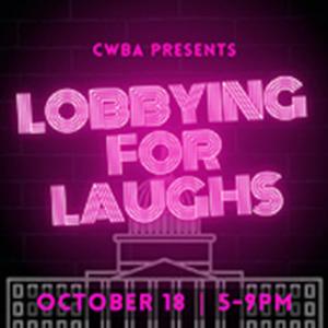 LOBBYING FOR LAUGHS Announced At Comedy Works Landmark, October 18  Image