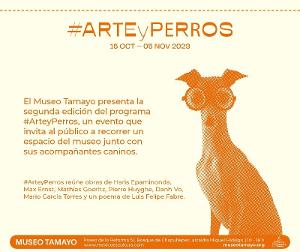 El Museo Tamayo Presenta La Segunda Edición Del Programa #ArteyPerros  Image