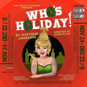 The Circuit Playhouse Presents WHO'S HOLIDAY! 