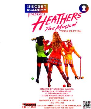 The Secret Academy Presents HEATHERS THE MUSICAL Teen Edition 