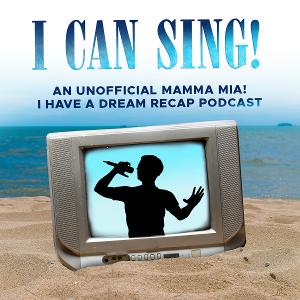Broadway Podcast Network Debuts I CAN SING Podcast, Recapping The Hit UK Reality Show MAMMA MIA! I HAVE A DREAM Image