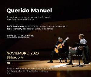Raúl Zambrano Festejará El Centenario De La Amistad Entre El Guitarrista Andrés Segovia Y El Compositor Manuel M. Ponce 