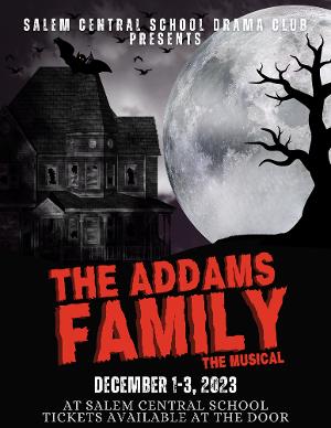 Salem Central School Drama Club THE ADDAMS FAMILY Takes The Stage This December  Image