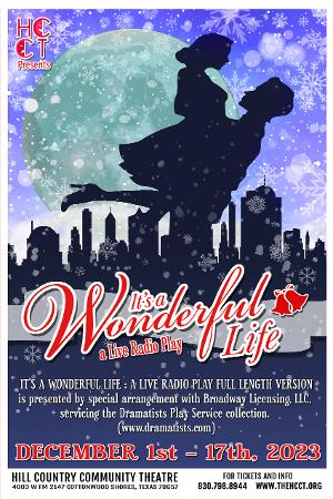 Hill Country Community Theatre Presents IT'S A WONDERFUL LIFE: A LIVE RADIO PLAY 