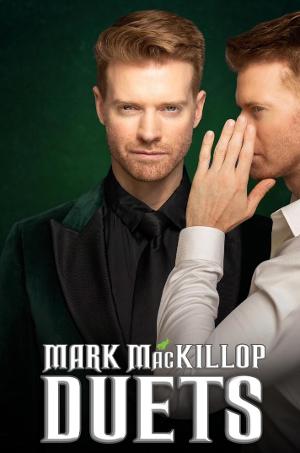 Mark MacKillop to Present The Third Installment Of DUETS at Chelsea Table + Stage Image