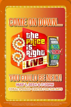 THE PRICE IS RIGHT LIVE Is Coming To The Coral Springs Center For The Arts in May 2024 Image