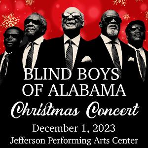 THE BLIND BOYS OF ALABAMA To Perform Gospel Christmas Concert At Jefferson Performing Arts Center, December 1 Image