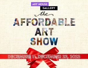 Art House Productions To Present 6th Annual THE AFFORDABLE ART SHOW Image