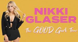 Nikki Glaser Brings THE GOOD GIRL TOUR To The Fabulous Fox, April 27 