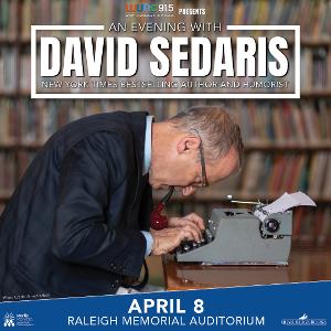 David Sedaris Comes To The Martin Marietta Center For The Performing Arts, April 8 