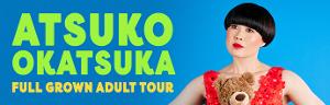 Atsuko Okatsuka To Bring FULL GROWN ADULT Tour To Australia April 2024 Image