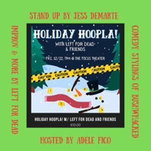 Rochester's Left For Dead Improv Presents HOLIDAY HOOPLA At The Focus Theater  Image