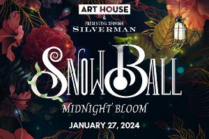 Art House Productions Announces SNOW BALL Gala Entertainment, Festivities & Honorees  Image