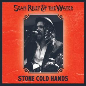 New Orleans Roots Music Wizard Sean Riley Brings Life To New 'Stone Cold Hands' Album Out March 8 
