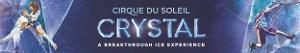 CRYSTAL – Cirque Du Soleil's First-Ever Acrobatic Performance On Ice Returns To The Chicagoland Area, March 22-24 Image