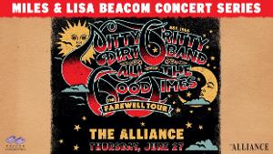 Nitty Gritty Dirt Band Brings ALL THE GOOD TIMES: THE FAREWELL TOUR To The Alliance, June 2024 