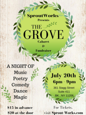 Sprout Works Presents THE GROVE Hosted By Isaac Cole Powell 