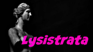 The AlphaNYC Presents LYSISTRATA 