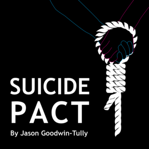 SUICIDE PACT Makes Edinburgh Fringe Debut Image