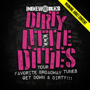 Indieworks Theatre Co Presents Second Show Of Summer Cabaret Series DIRTY LITTLE DITTIES Image