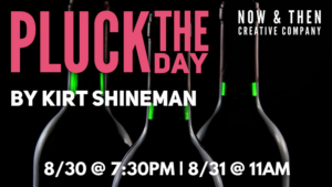 Now & Then Creative Co Kicks Off Season with PLUCK THE DAY Image