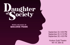 NY Summerfest Presents DAUGHTER OF SOCIETY Image