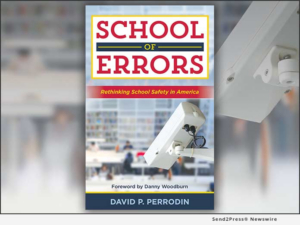 New Book SCHOOL OF ERRORS Exposes Unsustainable School Safety Industry 