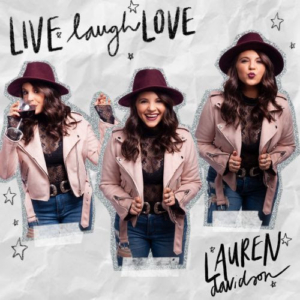 Lauren Davidson Releases 'Live Laugh Love' Image