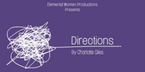 DIRECTIONS By Charlotte Giles To Get Staged Reading In NYC 