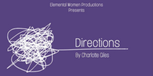 DIRECTIONS By Charlotte Giles To Get Staged Reading In NYC Image