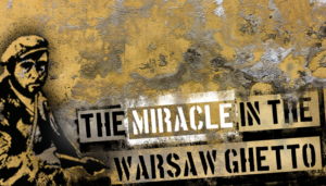 National Yiddish Theatre Folksbiene Presents THE MIRACLE IN THE WARSAW GHETTO  Image