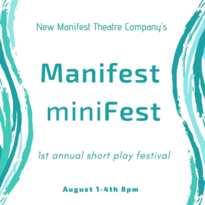 New Manifest Theatre Company Presents First Annual Short Play Festival 