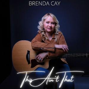 Brenda Cay Releases New Single 'This Ain't That' Image