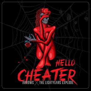 Mumbai-Based Independent Artist, Arrows Drops New Single 'Hello Cheater' Ft. The Lightyears Explode Image