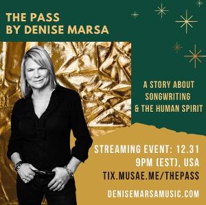 Denise Marsa Presents THE PASS 