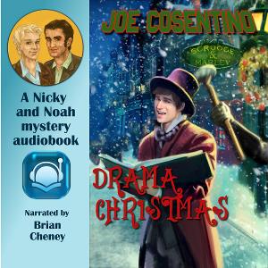 DRAMA CHRISTMAS: The 11th Nicky and Noah Mystery Now Available as an Audio Book Image