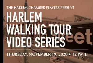 The Harlem Chamber Players Present The Harlem Walking Tour Video Series Image
