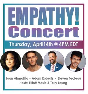 EMPATHY CONCERT Returns With Telly Leung, Joan Almedilla And Adam Roberts April 14 