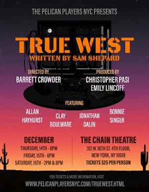 Sam Shepard's TRUE WEST Will Be Performed By The Pelican Players 