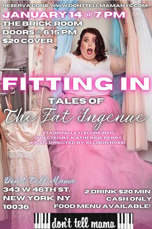 Lexi Schreiber to Present NYC Premiere of FITTING IN: TALES OF THE FAT INGENUE at Don't Tell Mama 