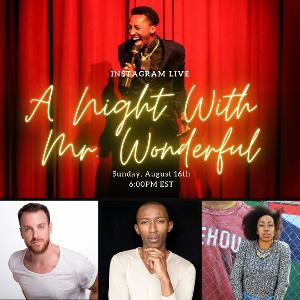 A NIGHT WITH MR. WONDERFUL Goes Virtual Next Week Image