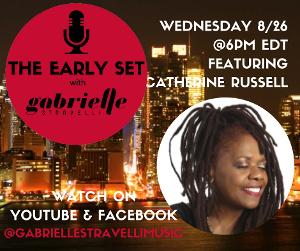 THE EARLY SET With Gabrielle Stravelli Welcomes Catherine Russell Image